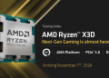 AMD to Launch Ryzen 9000X3D Chips on November 7