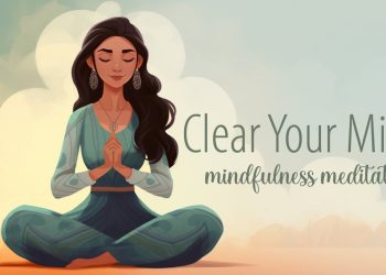 How to clear your Mind