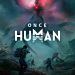 Once Human update